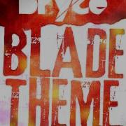 Blade Theme Bodybangers Mix Edit Bryce