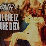 Arijit Singh Dil Cheez Tujhe Dedi