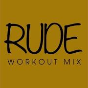 Rude Power Music Workout