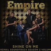 Shine On Me Feat Jussie Smollett Brez Empire Cast