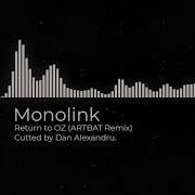 Monolink Return To Oz Artbat Remix Cutted