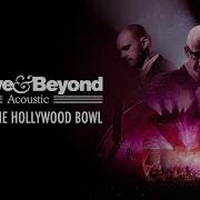 Acoustic Live At The Hollywood Bowl Above Beyond