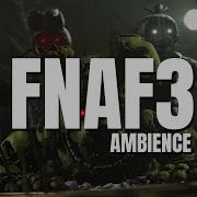 Fnaf 3 Ambience 6 Hours