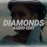 Rihanna Diamonds Edit Audio