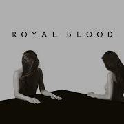 Royal Blood Sleep