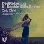 Sophie Ellis Bextor Only Child Feat Sophie Ellis Bextor