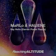 Marlo Haliene Say Hello Darren Porter Remix