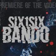 Six1Six Bando