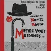 Méfiez Vous Mesdames Flirt Sentimental Michel Magne