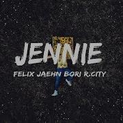 Felix Jaehn Jennie Feat R City Bori