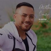 Kərim Abbasov Dostlar Varsa