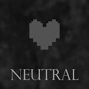 Neutral Instrumental Mix Undertale