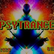 Psytrance 2020 Mix 15 Psytrance Psychedelic Goamix Trance Progressivepsytrance