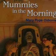 Mummies In The Morning