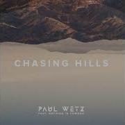Paulwetz Feat Nothing In Common Chasing Hills Original Mix