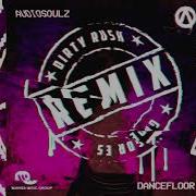 Audiosoulz Dancefloor Dirty Rush Gregor Es Remix