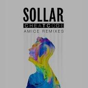 Sollar Cheat Code Amice Radio Record Mix Radio Edit