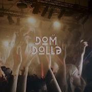 Dom Dolla Take It Live