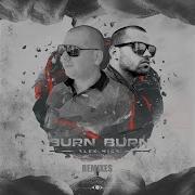 Burn Burn Feat Mike Moonnight Dj Shock Remix Alex Mica