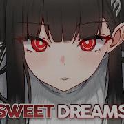 Nightcore Sweet Dreams Lyrics