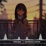 Nightcore Love You Like A Love Song Spanish Version