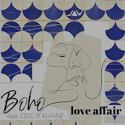 Boho Love Affaır Khanınz Remix