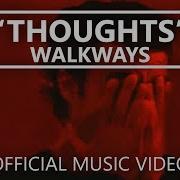 Thoughts Walkways