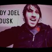 Andy Joel Dusk