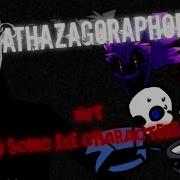 Athazagoraphobia But Sonic Exe