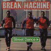 Break Machine Street Dance Remix