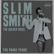 Slim Smith Love Me Tender