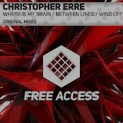Where Is My Brain Christopher Erre