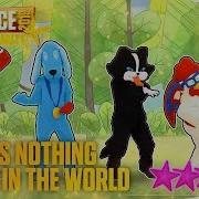 Just Dance 2019 Unlimited Nothing Better In The World Ничего На Свете