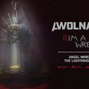 Awolnation I M A Wreck