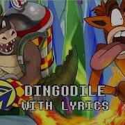 Dingodile With Lyrics