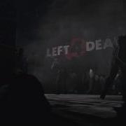 Left 4 Dead Main Theme