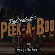 Peek A Boo Red Velvet Acapella