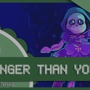 Stronger Than You Sans Female