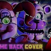 Fnaf Sister Location Song Welcome Back By Tryhardninja Russian Cover By Danvol