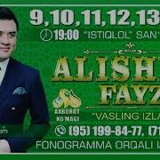 Alisher Fayz Vasling Izlab Nomli Konsert Dasturi 2018 Yil