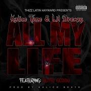 Lil Drowsy All My Life Feat Ruffy Goddy