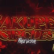 Sakupen Circles Cursed Mashup