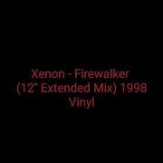 Xenon Firewalker Remix 2023