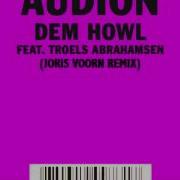 Audion Dem Howl Joris Voorn Remix