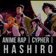 Anime Rap Cypher Hashiro