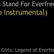 We Will Stand For Everfree Instrumental