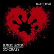 Leandro Da Silva So Crazy