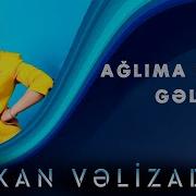 Turkan Velizade Ağlama Bir Ad Gelir