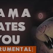 Mama Hates You Instrumental