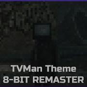 Tv Man Theme Song 8Bit